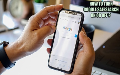 حالت Safe search گوگل چیست؟